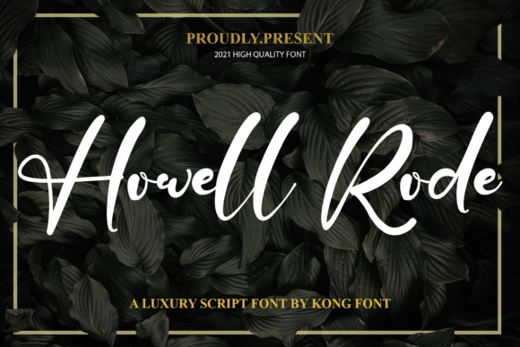 Howell Rode: A Playful Script Typeface for Modern Editors