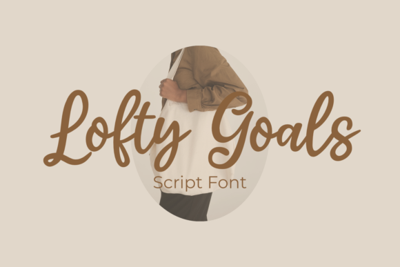 Lofty Goals: A Bold Script Font for Campaign Impact