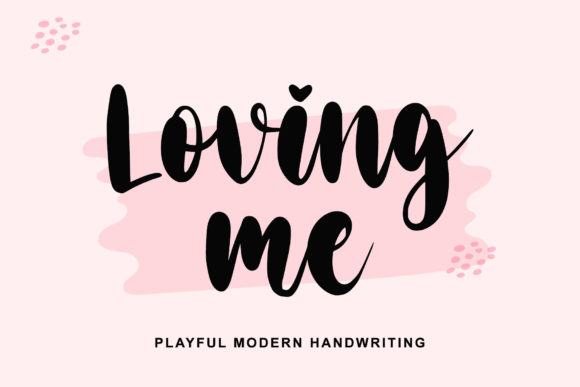 Loving Me Font: A Trendy Script for Handmade Brands